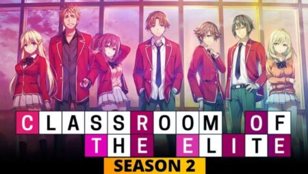 Classroom Of the elite' next season release