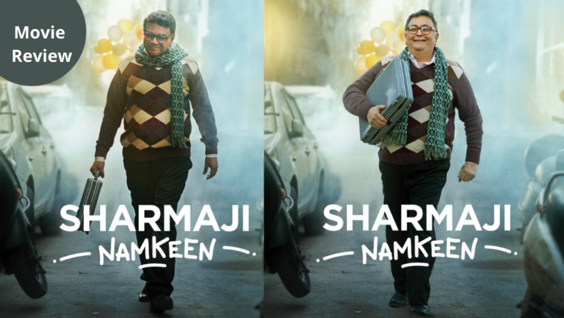 Sharmaji Namkeen Review: A sweet & salty mix of two actors for one role