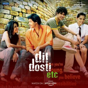 dil dosti etc