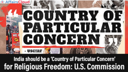 USCIRF re-designated India as country of particular concern (CPC) 