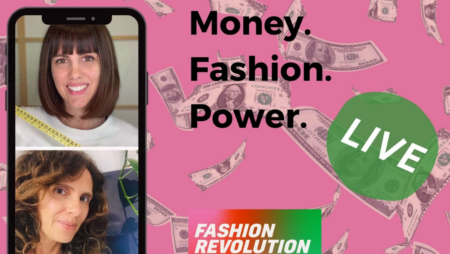 Fashion Revolution Week 2022 traverses the theme of Money Fashion Power