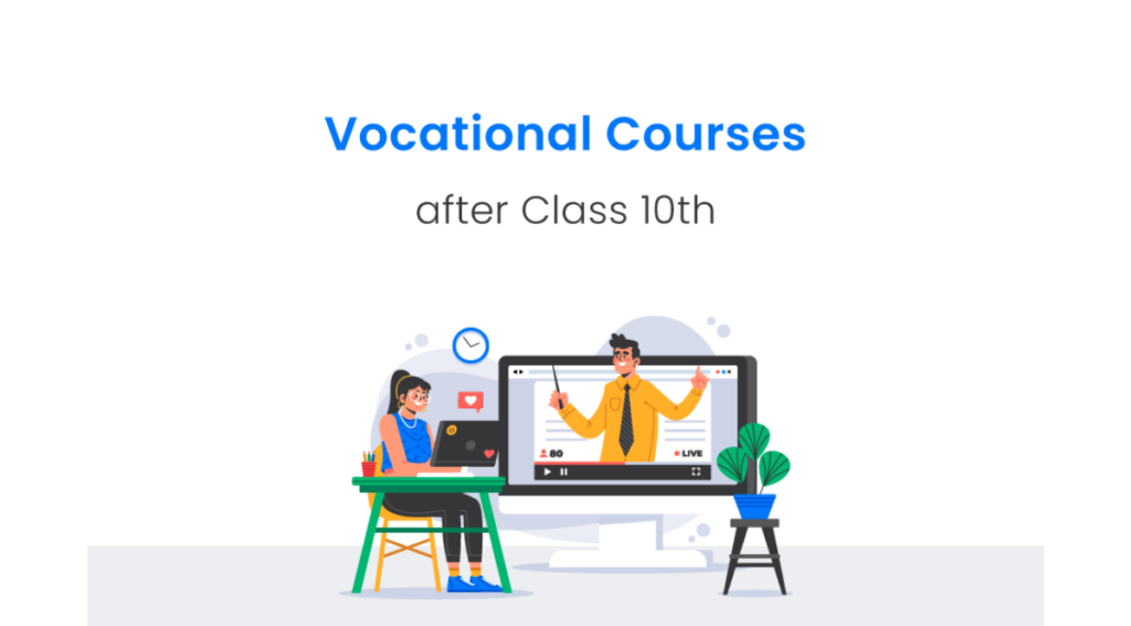 Vocational courses, Vocational Education