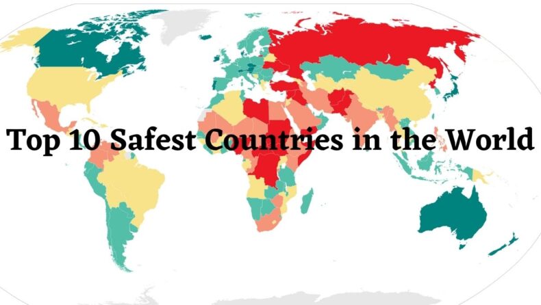 Ranked Safest Countries In The World To Visit - Asiana Times
