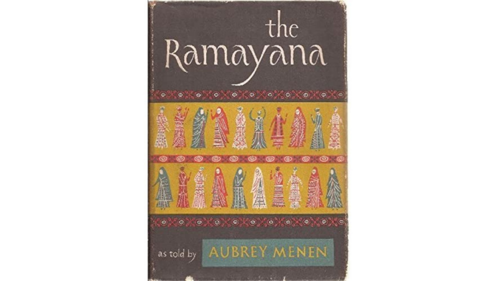 The Ramayana as told by Aubrey Menen