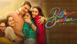 Raksha Bandhan Trailer: Family Drama about relationships, duties and emotions