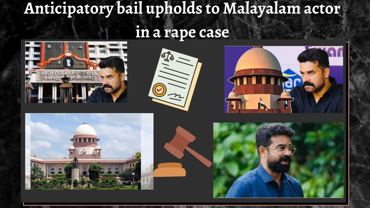 Anticipatory bail upholds to Malayalam actor in a rape case