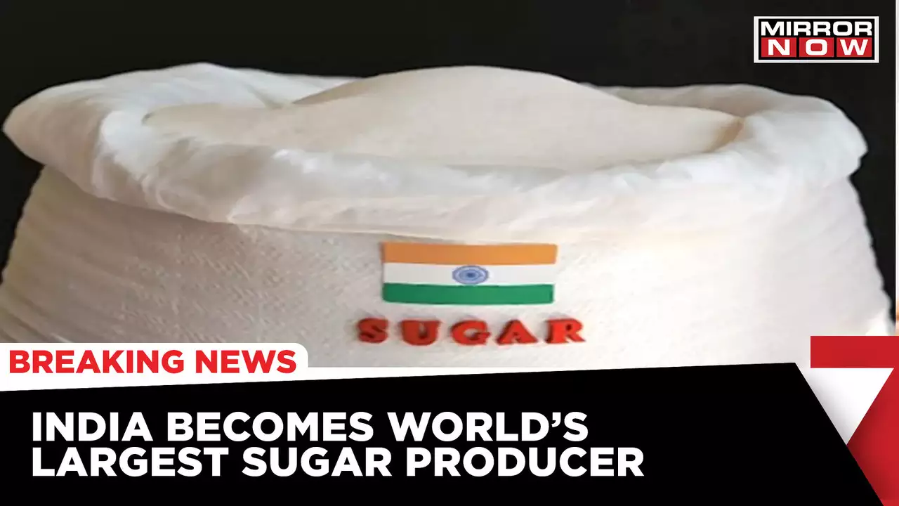 India is Now the Largest Producer of Sugar