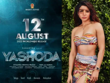 Samantha’s new film “Yashodha” gets a Release Date