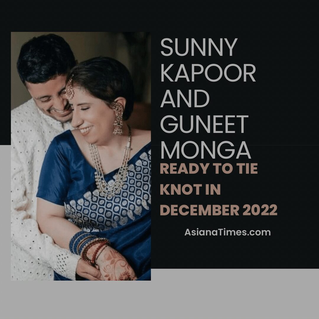 Sunny Kapoor And Guneet Monga All Ready To Tie Knot In December 2022