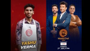 MasterChef India 7- Exclusive Interview with Yashu Verma <strong>MasterChef India 7- Exclusive Interview with Yashu Verma</strong> - Asiana Times