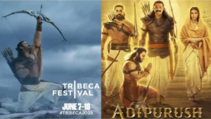 Tribeca Film Fest 2024: "Adipurush" takes center stage - Asiana Times