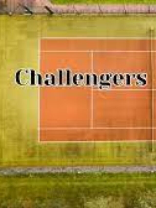 Challengers,Everything you need to know