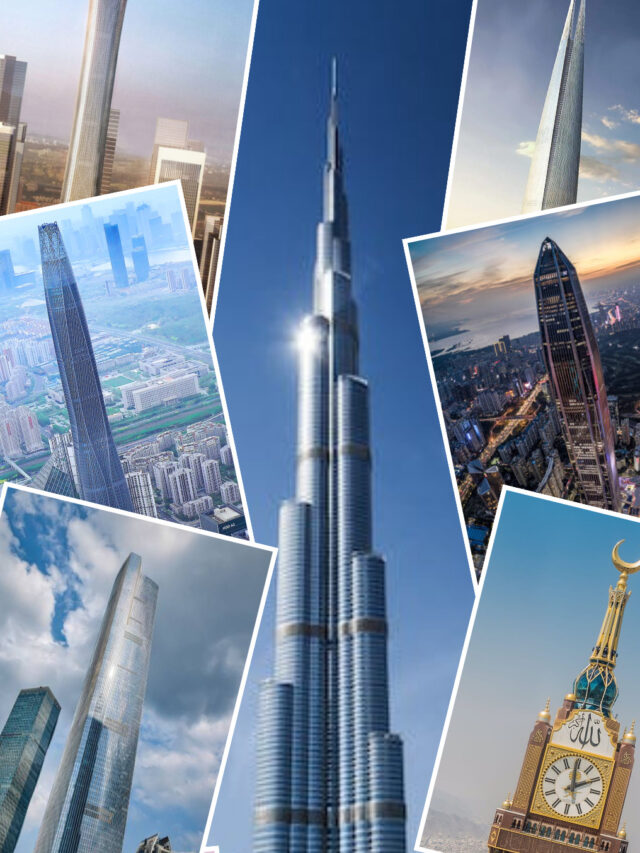 Top 10 Tallest buildings in the World