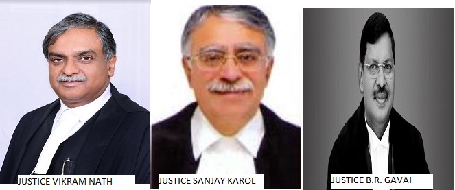 Image of Hon'ble Justice Vikram Nath, Justice B.R. Gavai and Justice Sanjay Karol